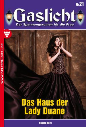 [Gaslicht 21] • Das Haus der Lady Duane